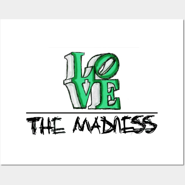 The Madness Wall Art by The Painted Lines